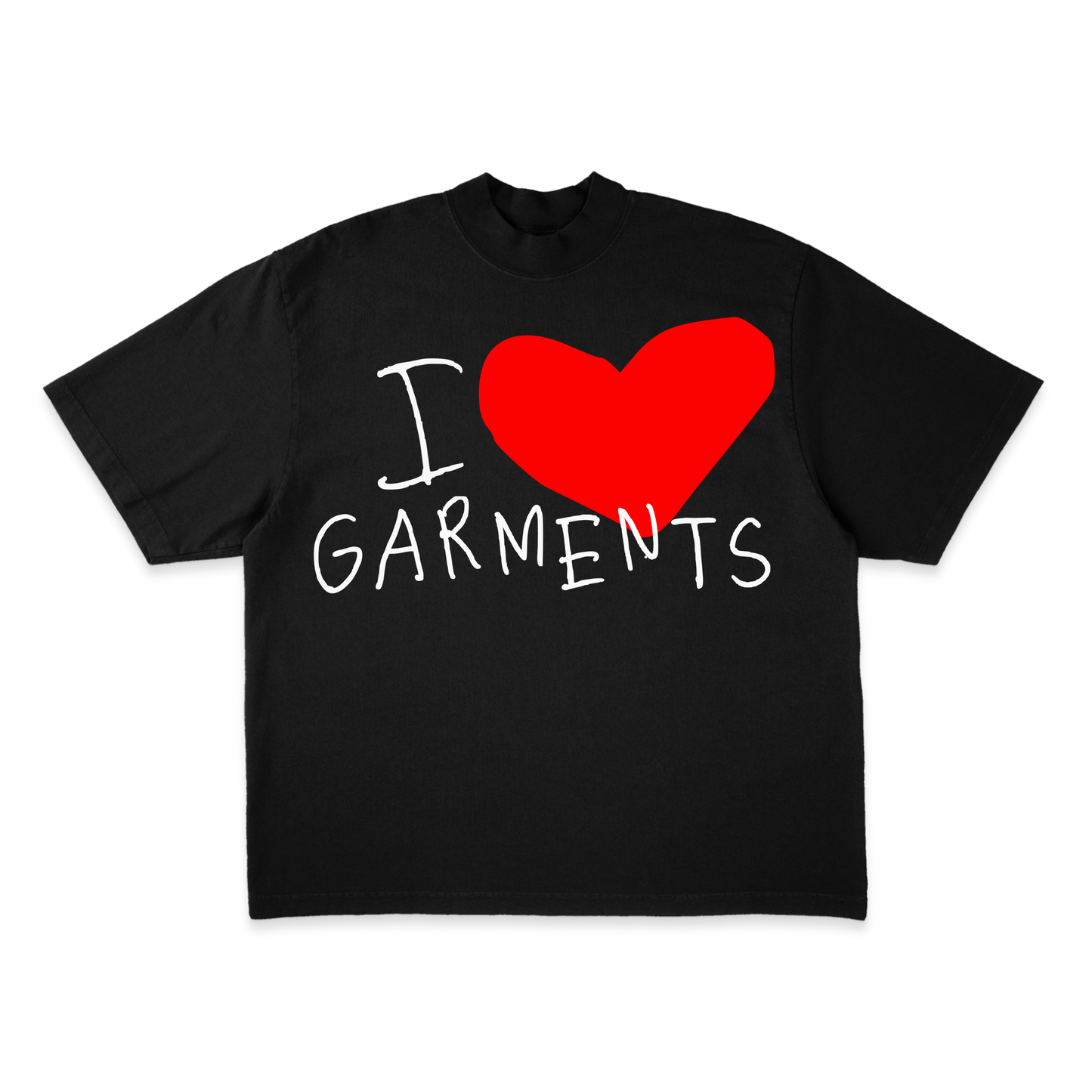 I <3 GARMENTS